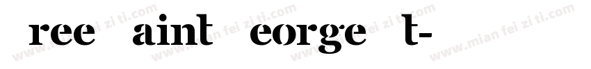 Free Saint George St字体转换